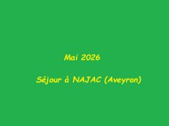 séjour à Najac Mai 2026